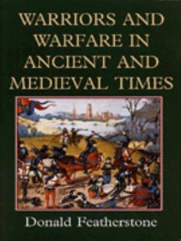 Hardcover Warriors and Warfare in Ancient and Medieval Times Book