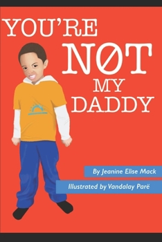 Paperback You're NOT my Daddy Book