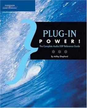 Paperback Plug-In Power!: The Comprehensive DSP Guide Book