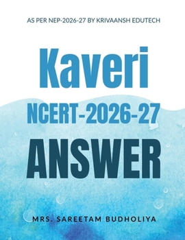 Paperback Kaveri Ncert 2026-27: Solution Book by Krivaansh Edutech Book