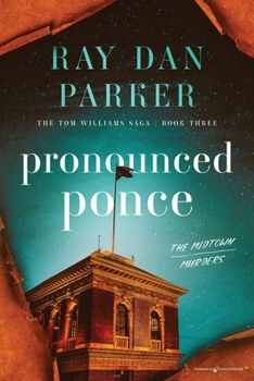 Paperback Pronounced Ponce: The Midtown Murders Book