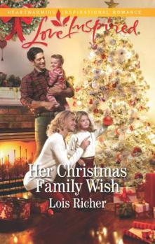 Her Christmas Family Wish - Book #2 of the Wranglers Ranch