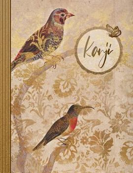 Kanji: Notebook - Large Japanese Writing Practice Composition Book - Exercise Paper Workbook to Write Kanji, Kana, Katakana or Hiragana - Vintage Birds Bronze Beige Gold Art Ephemera for Girls Women