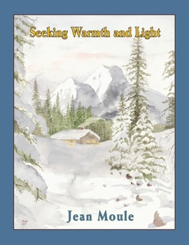 Paperback Seeking Warmth and Light Book