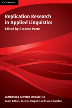 Replication Research in Applied Linguistics - Book  of the Cambridge Applied Linguistics