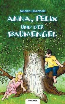 Paperback Anna, Felix und der Baumengel [German] Book