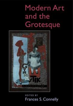 Paperback Modern Art and the Grotesque Book