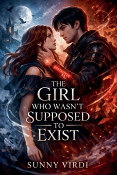The Girl Who Wasn't Supposed to Exist