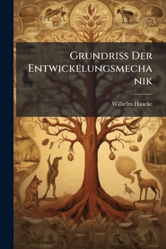 Paperback Grundriss Der Entwickelungsmechanik [German] Book