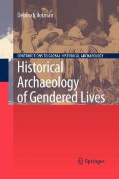 Paperback Historical Archaeology of Gendered Lives Book