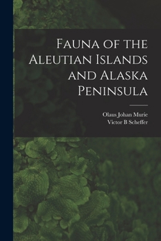 Paperback Fauna of the Aleutian Islands and Alaska Peninsula Book