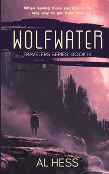Paperback Wolfwater (Travelers Series: Book III) Book