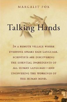 Hardcover Talking Hands: What Sign Language Reveals about the Mind Book