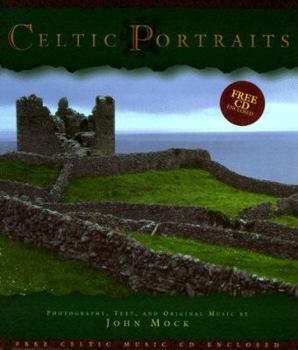 Hardcover Celtic Portraits [With Featuring Penny Whistles, Guitar, Fiddle, & Cha...] Book
