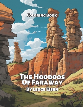 Paperback The Hoodoos Of Faraway Coloring Book