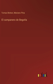 Hardcover El campanero de Begoña [Spanish] Book