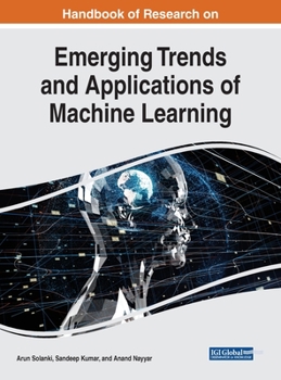 Hardcover Handbook of Research on Emerging Trends and Applications of Machine Learning Book