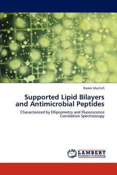 Paperback Supported Lipid Bilayers and Antimicrobial Peptides Book