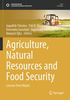 Paperback Agriculture, Natural Resources and Food Security: Lessons from Nepal Book
