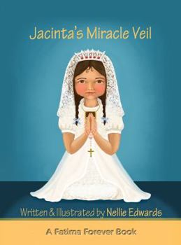 Jacinta's Miracle Veil