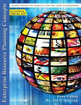 Paperback Enterprise Resource Planning Concepts: : Understanding the Power of Erp for Today's Businesses Book