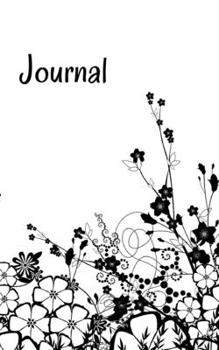 Paperback Journal: Flowers; 100 sheets/200 pages; 5" x 8" Book