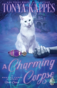 A Charming Corpse - Book #11 of the Magical Cures Mystery