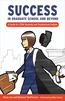 Paperback Success in Graduate School and Beyond: A Guide for Stem Students and Postdoctoral Fellows Book