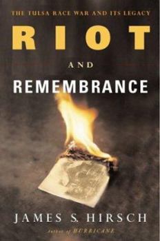 Hardcover Riot and Remembrance: The Tulsa Race War and Its Legacy Book