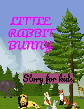 Paperback Little Rabbit Bunny: Story for kids: comics for kids age 4-8 years (8,5×11 inches) Book