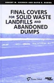 Hardcover Final Covers for Solid Waste Landfills and Abandoned Dumps Book