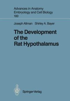 Paperback The Development of the Rat Hypothalamus Book