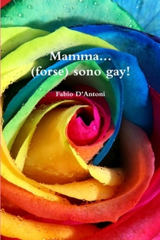 Paperback Mamma...(forse) sono gay! [Italian] Book