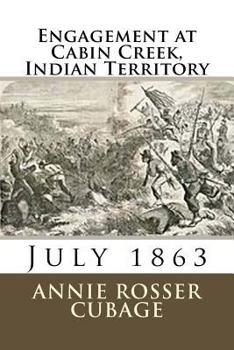 Paperback Engagement at Cabin Creek, Indian Territory: July 1863 Book