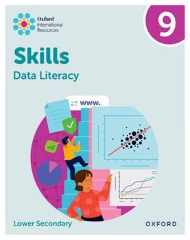 Oxford University Press, USA Oxford International Skills Data Literacy Practice Book 9.