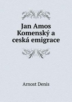 Paperback Jan Amos Komensk? a cesk? emigrace [Czech] Book
