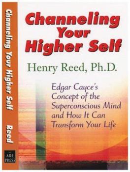 Paperback Edgar Cayce On Channeling Your Higher Self Book