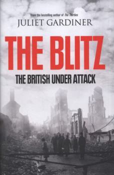 Hardcover The Blitz: The British Under Attack Book