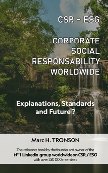 Paperback CSR - Corporate Social Responsibility Worldwide: CSR / ESG Explanations, Standards and Future Book