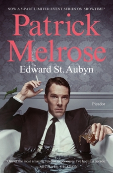 Never Mind / Bad News / Some Hope / Mother's Milk / At Last - Book  of the Patrick Melrose