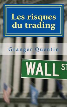 Paperback Les risques du trading [French] Book