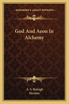 Paperback God And Aeon In Alchemy Book