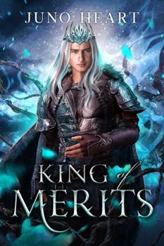King of Merits: A Fae Romance - Book #3 of the Black Blood Fae