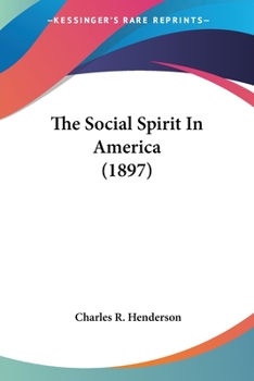 Paperback The Social Spirit In America (1897) Book