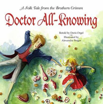 Hardcover Doctor All-Knowing: A Folk Tale from the Brothers Grimm Book