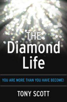 Hardcover The Diamond Life: You Are More Than You Have Become! Book