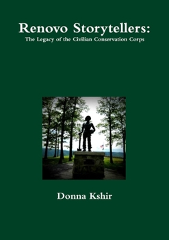 Paperback Renovo Storytellers: The Legacy of the Civilian Conservation Corps Book