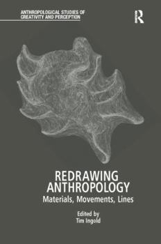 Paperback Redrawing Anthropology: Materials, Movements, Lines Book