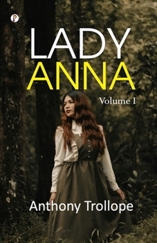 Paperback Lady Anna - Volume I Book
