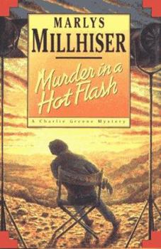 Hardcover Murder in a Hot Flash: A Charlie Greene Mystery Book